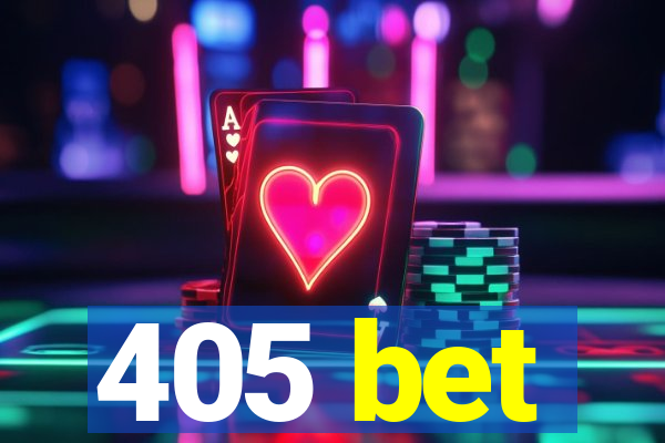 405 bet